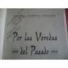 Ramiro Guerra Sánchez,Por las Veredas del Pasado,signed by Author 1 Edition