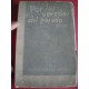Ramiro Guerra Sánchez,Por las Veredas del Pasado,signed by Author 1 Edition
