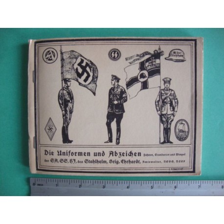 Die Uniformen und Abzeichen der SA, SS und des Stahlhelm Brigade Ehrhardt, Hitler-Jugend, Amtswalter, Abgeordnete, NSBO und NSKK