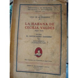 Torriente, Loló de la: La Habana de Cecilia Valdés, La Habana, 1946.