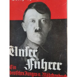 Our Fuhrer. A German boy's and girl's book,1933