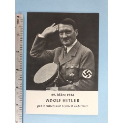 Postcard Adolf Hitler gave Germany freedom and honor  29.03.1936