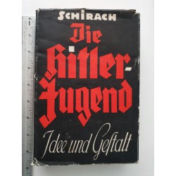 Baldur von Schirach,The Hitler Youth idea and form,1.Edition