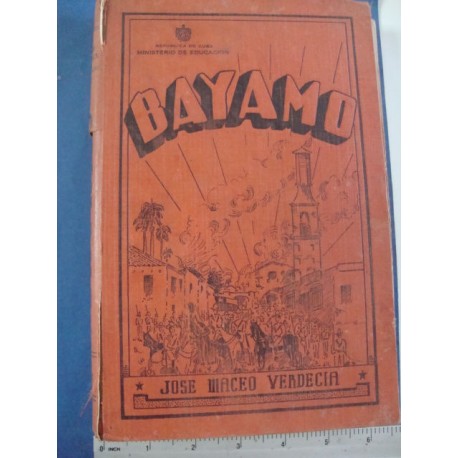 Bayamo  by José Maceo Verdecia 1941