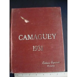 Camagüey: la provincia heroica y legendaria Ano 1931