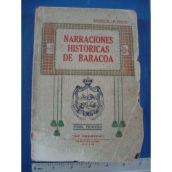 Narraciones Historicas de Baracoa,Tomo 1 Ernesto de las Cuevas,1919